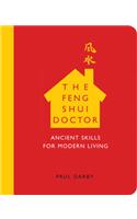 Feng Shui Doctor: Ancient Skills For Modern Living