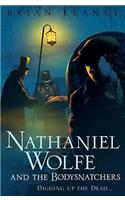 Nathaniel Wolfe and the Bodysnatchers