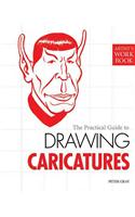 The Practical Guide to Drawing Caricatures