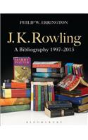 J.K. Rowling: A Bibliography 1997-2013