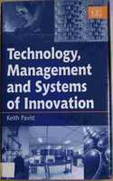 Technology, Management and Systems of Innovation