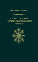 Forest of Pearls from the Dharma Garden