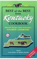 Best of the Best from Kentucky Cookbook: Selected Recipes from Kentucky's Favorite Cookbooks