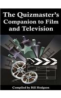 The Quizmaster's Companion to Film and Television