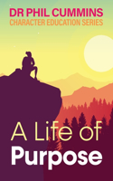A Life of Purpose
