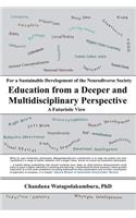 Education from a Deeper and Multidisciplinary Perspective: (English)