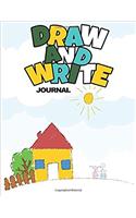 Draw And Write Journal: Writing Drawing Journal For Kids