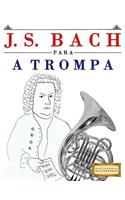 J. S. Bach Para a Trompa