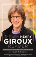 The New Henry Giroux Reader