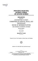 Innovation in solar fuels, electricity storage, and advanced materials
