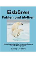 Eisbären Fakten und Mythen