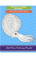 Tema De La Animales Del Océano: Libro Para Colorear Adulto
