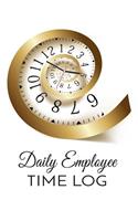 Daily Employee Time Log: Employee Hour Tracker (Time Sheet Notebook)(V2)