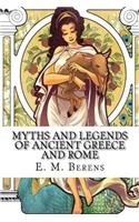 Myths and Legends of Ancient Greece and Rome