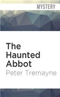 Haunted Abbot