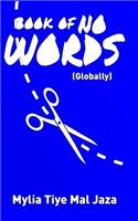 Book Of No Words (Globally)