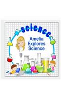 Amelia Explores Science