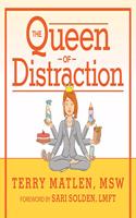 Queen of Distraction