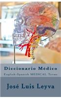 Diccionario Médico: English-Spanish MEDICAL Terms