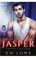 Jasper - United Together (Book 2 of The Guardian Shifters)