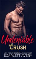 Undeniable Crush