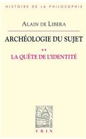 Archeologie Du Sujet