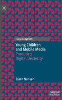 Young Children and Mobile Media