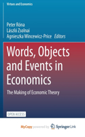 Words, Objects and Events in Economics