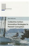 Collective Action: Innovative Strategies to Prevent Corruption