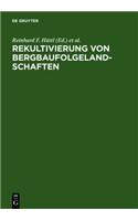 Rekultivierung Von Bergbaufolgelandschaften: Das Beispiel Des Lausitzer Braunkohlereviers