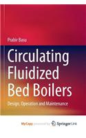 Circulating Fluidized Bed Boilers