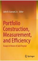 Portfolio Construction, Measurement, and Efficiency