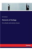 Elements of Zoology: For schools and science classes