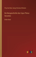 Natugeschichte des Cajus Plinius Secundus