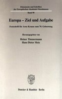 Europa - Ziel Und Aufgabe
