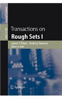 Transactions on Rough Sets I