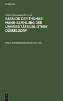 Katalog Der Thomas-Mann-Sammlung Der Universit tsbibliothek D sseldorf, Band 4, Alphabetischer Katalog. Man - Maz