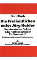 Die Freiheitlichen Unter Joerg Haider