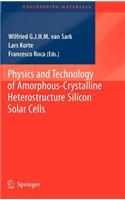 Physics and Technology of Amorphous-Crystalline Heterostructure Silicon Solar Cells