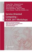 Service-Oriented Computing - Icsoc 2011 Workshops