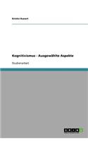 Kognitivismus - Ausgewählte Aspekte