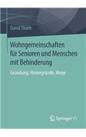 Wohngemeinschaften für Senioren und Menschen mit Behinderung