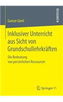 Inklusiver Unterricht aus Sicht von Grundschullehrkräften