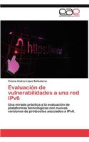 Evaluacion de Vulnerabilidades a Una Red Ipv6