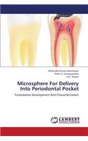 Microsphere For Delivery Into Periodontal Pocket