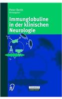 Immunglobuline in Der Klinischen Neurologie