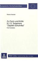 Zur Form und Kritik in I.S. Turgenevs «Zapiski Ochotnika»