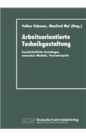 Arbeitsorientierte Technikgestaltung