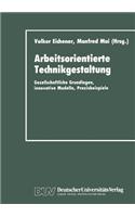 Arbeitsorientierte Technikgestaltung