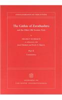 The Gathas of Zarathushtra and the Other Old Avestan Texts, Part II